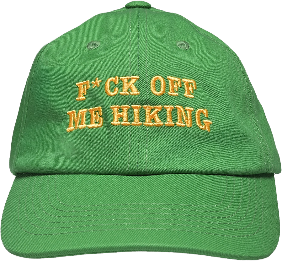 Cap "F*ck Off Me Hiking"